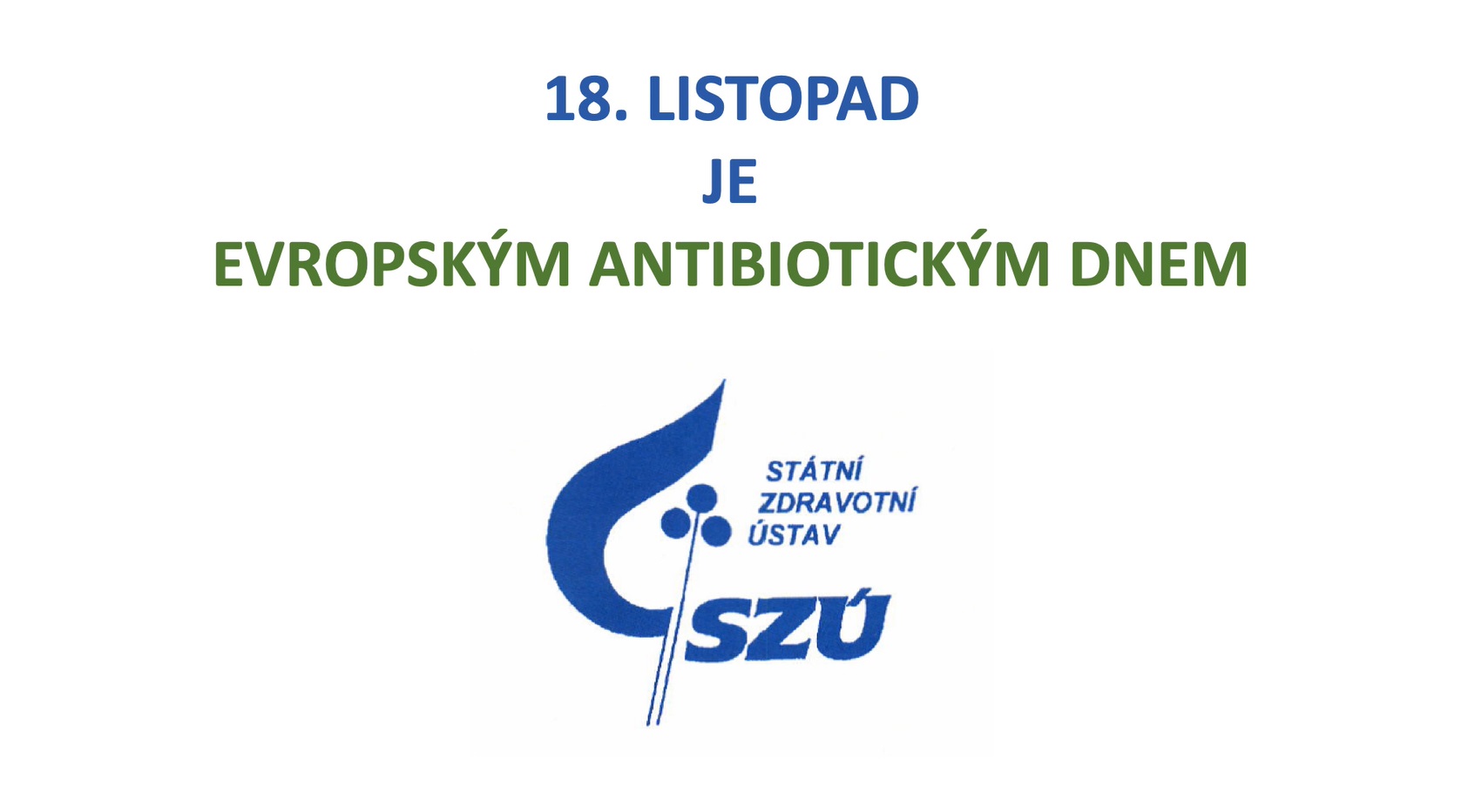18. listopad - Evropský antibiotický den
